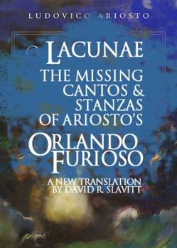Paperback Lacunae: The Missing Cantos & Stanzas of Ariosto's Orlando Furioso Book