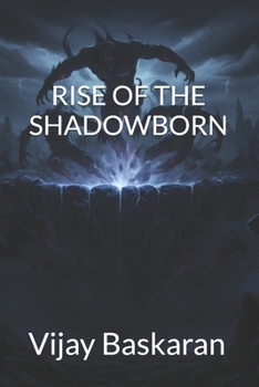 Rise of the Shadowborn: Book 3 of The Wells of Eternity • An Epic Fantasy Adventure