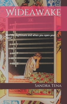 Paperback Wideawake: Will the nightmare end when you open your eyes? Book