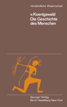Paperback Die Geschichte Des Menschen [German] Book
