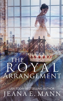 The Royal Arrangement - Book #1 of the Rebel Queen Duet