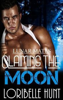 Paperback Claiming The Moon Book