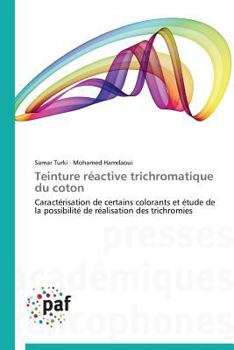 Paperback Teinture Réactive Trichromatique Du Coton [French] Book
