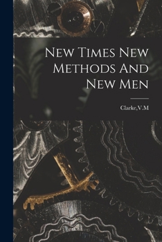 Paperback New Times New Methods And New Men Book