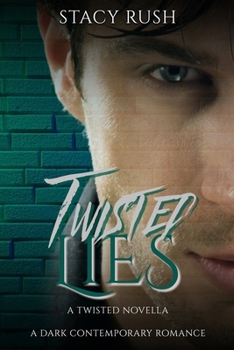 Paperback Twisted Lies: A Twisted Novella Book