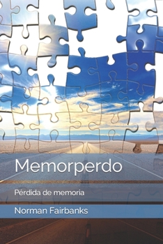 Paperback Memorperdo: Pérdida de memoria [Spanish] Book