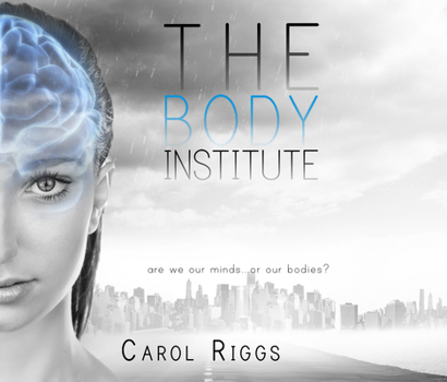The Body Institute - Book #1 of the Body Institute