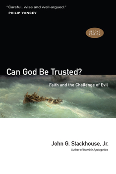 Paperback Can God Be Trusted?: Faith and the Challenge of Evil Book