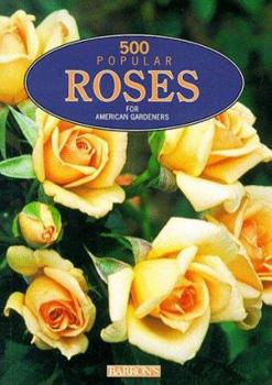 Paperback 500 Popular Roses for American Gardeners Book