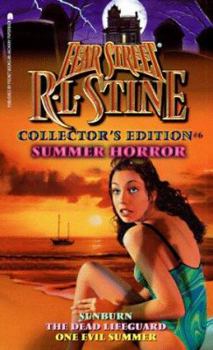 Summer Horror - Book #6 of the Fear Street Collector's Editions
