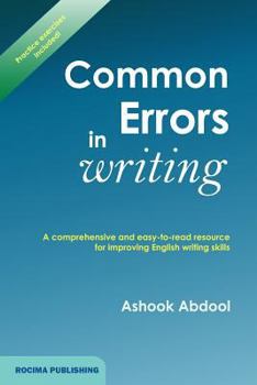 Paperback Common Errors In Writing: A comprehensive and easy-to-read resource for improving English writing skills Book