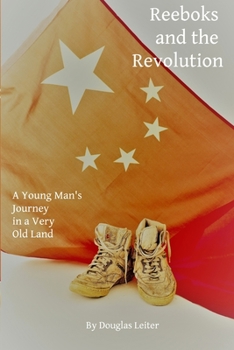 Paperback Reeboks and the Revolution: A Young Man's Journey in a Very Old Land Book