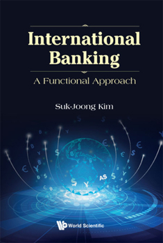 Hardcover International Banking: A Functional Approach Book
