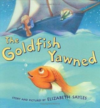 Hardcover The Goldfish Yawned Book
