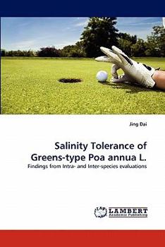 Paperback Salinity Tolerance of Greens-Type Poa Annua L. Book