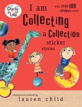 Paperback I Am Collecting: A Collection Sticker Stories [With Stickers] Book