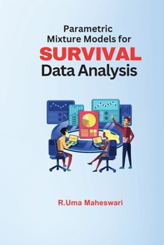 Paperback Parametric Mixture Models for Survival Data Analysis Book