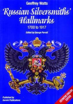 Paperback Russian Silversmiths' Hallmarks 1700 to 1917 Book