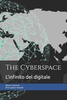 Paperback The Cyberspace: L'infinito del digitale [Italian] Book
