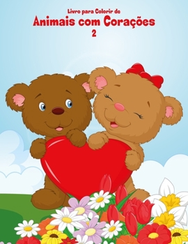 Paperback Livro para Colorir de Animais com Corações 2 [Portuguese] Book