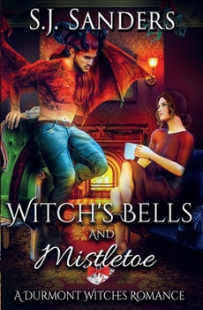 Paperback Witch's Bells and Mistletoe: A Durmont Witches Romance Book