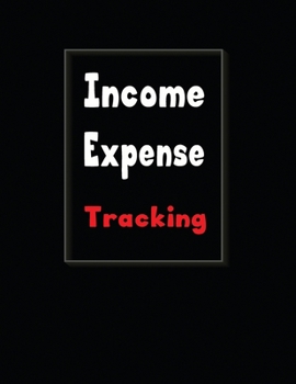 Paperback Expanse Income Tracking: Simple Accounting Ledger for Bookkeeping Perfect Binding Ledger Balance Money Tracker Record and Monitoring Source Spe Book