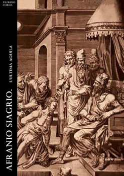 Paperback Afranio Siagrio. L'ultima Aquila [Italian] Book