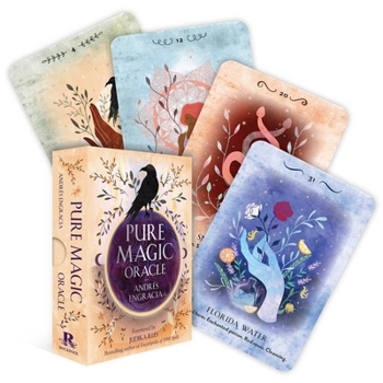 Misc. Pure Magic Oracle: Cards for Strength, Courage and Clarity Book