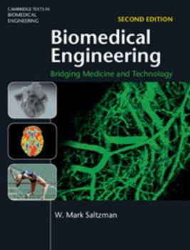 Biomedical Engineering: Bridging Medicine and Technology - Book  of the Cambridge Texts in Biomedical Engineering