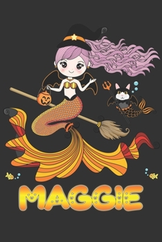 Maggie: Maggie Halloween Beautiful Mermaid Witch, Create An Emotional Moment For Maggie?, Show Maggie You Care With This Personal Custom Gift With Maggie's Very Own Planner Calendar Notebook Journal