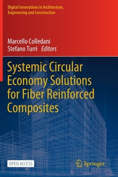 Paperback Systemic Circular Economy Solutions for Fiber Reinforced Composites Book