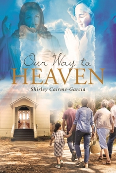 Paperback Our Way to Heaven Book