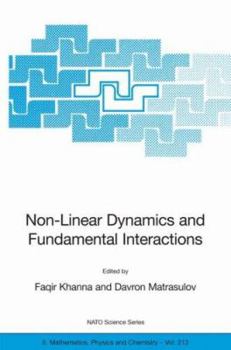 Paperback Non-Linear Dynamics and Fundamental Interactions Book