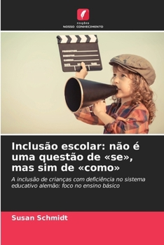 Paperback Inclusão escolar: não é uma questão de se, mas sim de como (Portuguese Edition) [Portuguese] Book