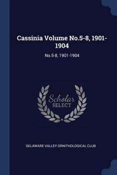 Paperback Cassinia Volume No.5-8, 1901-1904: No.5-8, 1901-1904 Book