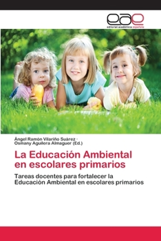 Paperback La Educación Ambiental en escolares primarios [Spanish] Book
