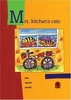 Paperback Mrs. Kitchen's Cats: Ken Ward's World Book