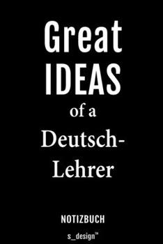 Notizbuch für Deutsch-Lehrer: Originelle Geschenk-Idee [120 Seiten liniertes blanko Papier] (German Edition)