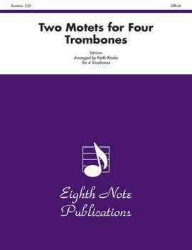 Paperback Two Motets for Four Trombones: Score & Parts Book