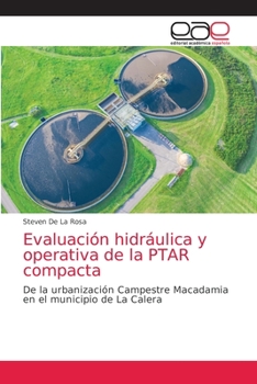 Paperback Evaluación hidráulica y operativa de la PTAR compacta [Spanish] Book