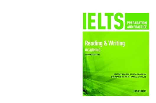 Reading & Writing Academic 2nd Ed. - Book  of the Oxford IELTS Preparation and Practice Series