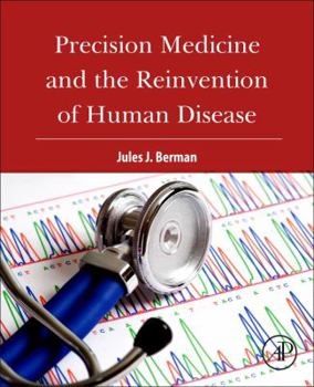 Paperback Precision Medicine and the Reinvention of Human Disease Book