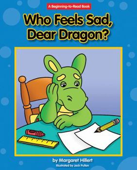 Hardcover Who Feels Sad, Dear Dragon? Book