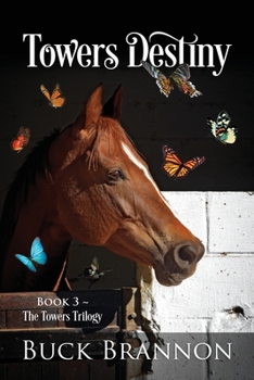 Paperback Towers Destiny: Book 3 The Towers Trilogy Book