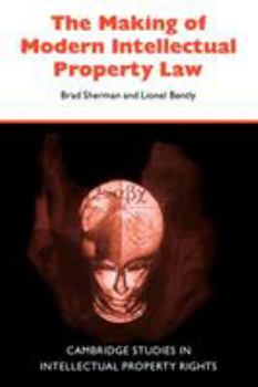 Paperback The Making of Modern Intellectual Property Law Book