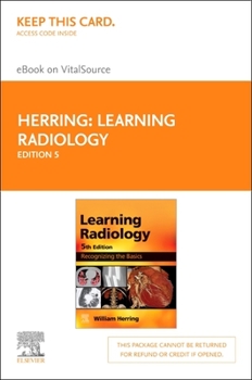 Misc. Learning Radiology - Elsevier eBook on Vitalsource (Retail Access Card): Learning Radiology - Elsevier eBook on Vitalsource (Retail Access Card) Book