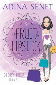 Paperback The Fruit of My Lipstick Book