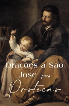 Paperback Orações a São José para Proteção [Portuguese] Book