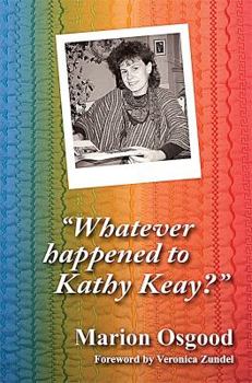 Paperback Whatever happened to Kathy Keay? Book