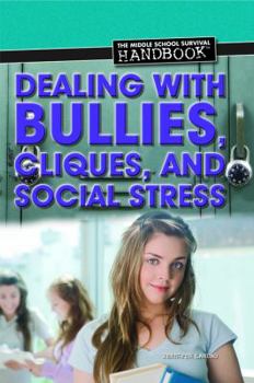 Library Binding Dealing with Bullies, Cliques, and Social Stress Book